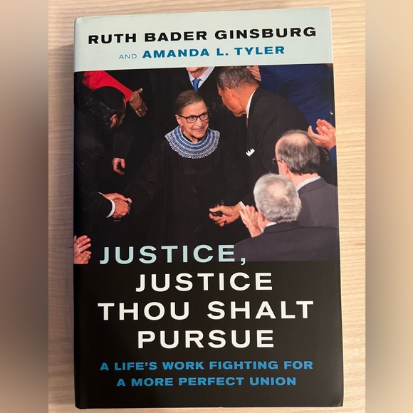 Justice, Justice Thou Shalt Pursue by Ruth Bader Ginsberg and Amanda Tyler - Picture 1 of 3